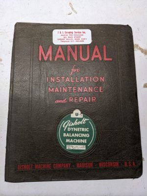 Gisholt Machine Operator Service Manual Repair Parts Type U Dynetric Balacing