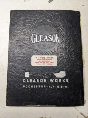 Gleason 12”-B Straight Bevel Gear Generator Operator Service Manual Shop Tool