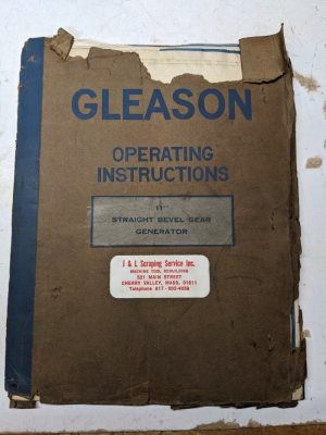 Gleason 11” Automatic Bevel Gear Planer Operator Service Manual Shop Tool 1920