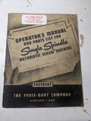 Footburt Operator Service Manual Parts List Book 1.5” Screw Machine Shop Tool