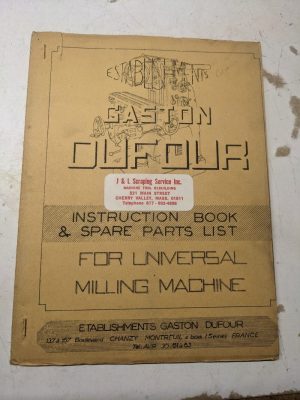 Gaston Dufour Operator Service Manual Parts List Book Universal Milling Machine