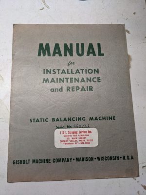 Gisholt Operator Service Manual Static Balancing Machine Part List Book 1928