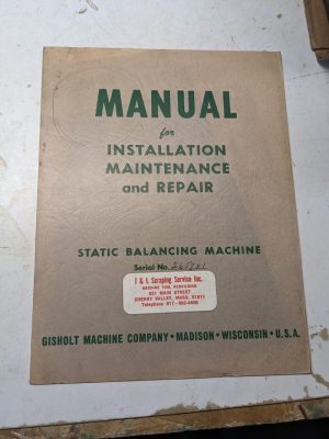Gisholt Operator Service Manual Static Balancing Machine Part List Book 2657X1