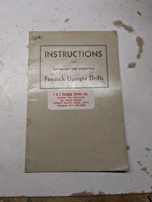 Fosdick Upright Drills Operator Service Manual All Types 1946 Shop Book
