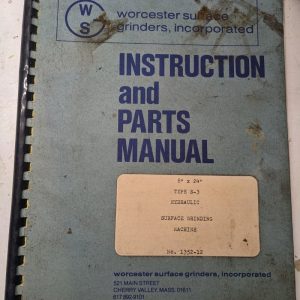 Warner Swasey Operator Service Manual Parts List 8X24” Model S-3 Surface Grinder