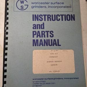 Warner Swasey Service Manual Parts List 8X24” Type S-3 Surface Grinding Maching