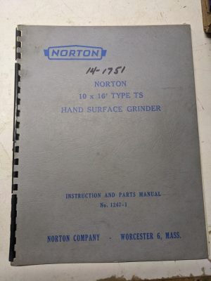 Norton Operator Service Manual Parts List 10X16” Ts Type Surface Grinder 1247-1