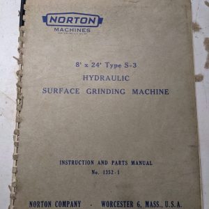 Norton Operator Service Manual Parts List 8X24” S-3 Type Surface Grinder 1352-1