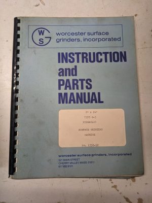 Warner Swasey Instruction Service Manual Parts List 8X24” S-3 Surface Grinder