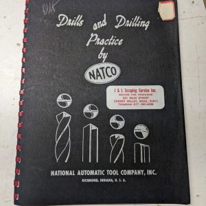 Natco Drills And Drilling Practice Instruction Guide Manual Handbook 1945