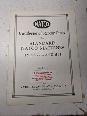 Natco Tool Service Repair Parts List Catalog Manual C-12 B-13 Drill Tap Machine