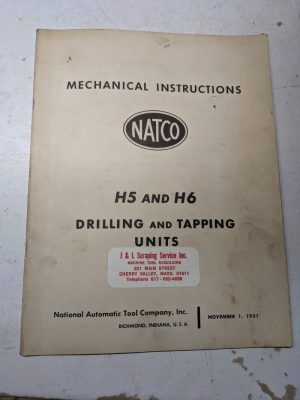 Natco Tool Mechanical Operation Manual Service H5 H6 Drilling Tapp Machine Units