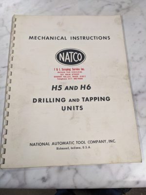Natco Mechanical Instruction Service Manual H5 H6 Tap Drill Machine Shop Book