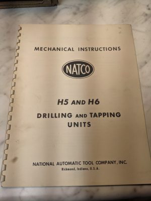 Natco Mechanical Instruction Service Manual Drill Tap Machine Shop Book H5 H6