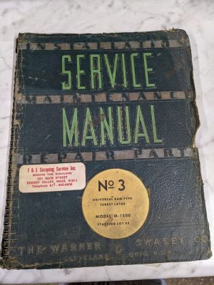 Warner Swasey Operator Service Manual Parts List Book #3 M-1200 Turret Lathe
