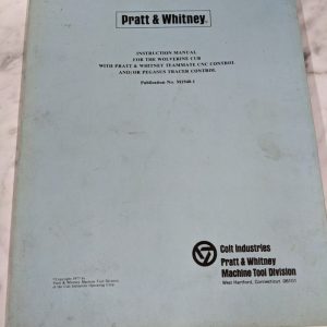 Pratt Whitney Instruction Service Manual Wolverine Cub 1977 W/ Teammate Cnc