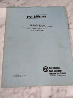 Pratt Whitney Instruction Service Manual Wolverine Cub 1977 W/ Teammate Cnc