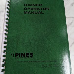 Pines Engineering Double End Finishing Machine #300 Operator Service Manual
