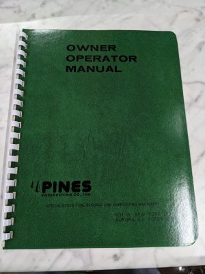 Pines Engineering Double End Finishing Machine #300 Operator Service Manual