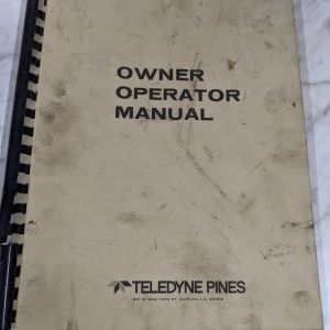 Teledyne Pines Operator Service Manual Single End Finishing Machine Model #660