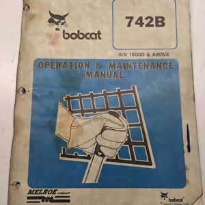 Bobcat Operation Maintenance Manual 742B 1993 Service Book 18000 & Up Fr