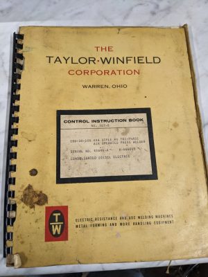 Taylor Winfield Control Instruction Manual #187-B Erb-30-100 Press Welder Kva #6