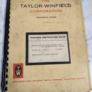 Taylor Winfield Machine Instruction Manual #187-B Erb-30-100 Press Welder Kva #6