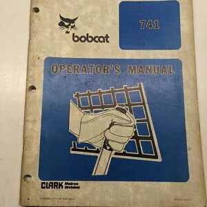 Bobcat Operators Manual 741 1981 Maintenance Service Book Owm 6556858