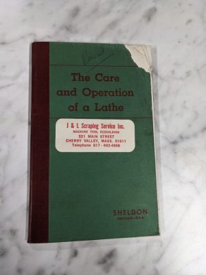 Sheldon Care Operation Of Lathe Instruction Manual Handbook Machine Tool