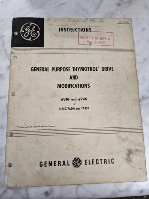 General Electric Thymotrol Drive 6V1H 6V4G Instruction Operator Service Manual