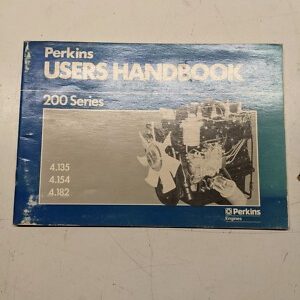 Perkins User Handbook 200 Series 4.135 4.154 4.182 Diesel Engine Owner Operator