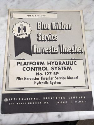 Ih International Harvester Blue Ribbon Service Manual #127 Sp Platform Control