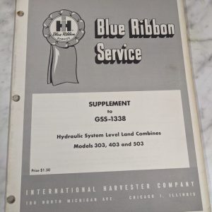 International Harvester Service Manual Supplement Gss-1338 303 403 503 Hyd Sys