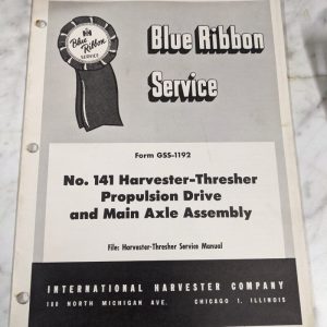 Ih International Harvester Blue Ribbon Service Manual #141 Propulsion Drive