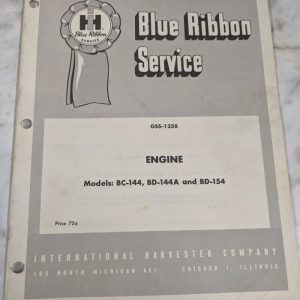 Ih International Harvester Blue Ribbon Service Manual Engine Bc-144 A Bd-154