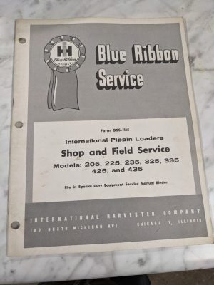 International Harvester Manual 205 225 235 325 335 425 435 Loader Field Service