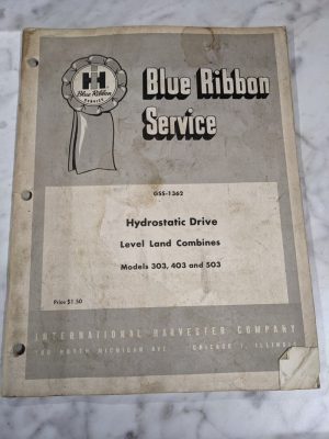 Ih International Harvester Service Manual #303 403 503 Hydrostatic Drive Combine