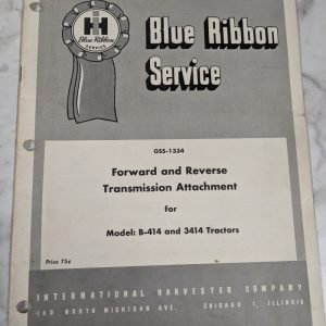 International Harvester Service Manual #B-414 3414 Tractor Fwd Rev Transmission