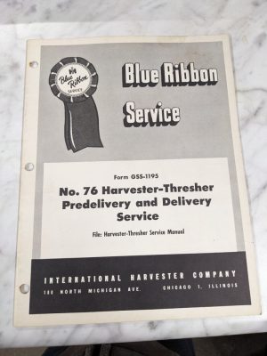 Ih International Harvester Blue Ribbon Service Manual No 76 Thresher Predelivery