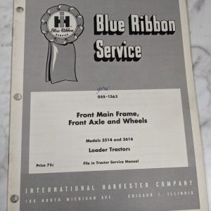 International Harvester Service Manual 3514 3616 Loader Tractor Front Axle Frame