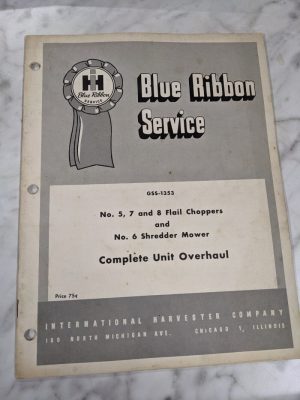 International Harvester Service Manual #5 7 8 Flail Chopper 6 Shredder Overhaul