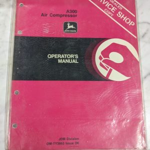 Jd John Deere Service Shop Operator Manual A300 Air Compressors Om-Ty3863 D8