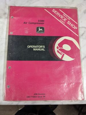 Jd John Deere Service Shop Operator Manual A300 Air Compressors Om-Ty3863 D8