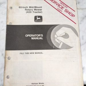 Jd John Deere Shop Operator Manual 60” Mid Mount Mower 420 Tractor Om-M85176 H2