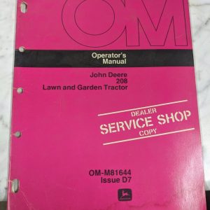 Jd John Deere Service Shop Operator Manual 208 Lawn Garden Tractor Om-M81644 D7