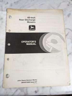 Jd John Deere Service Operator Manual 60” Rear Discharge Mowers Om-M75869 G7