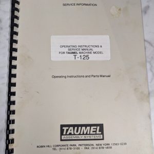 Taumel Operator Service Manual T-125 Parts List Book Orbital Headforming Machine