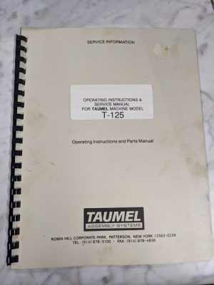 Taumel Operator Service Manual T-125 Parts List Book Orbital Headforming Machine