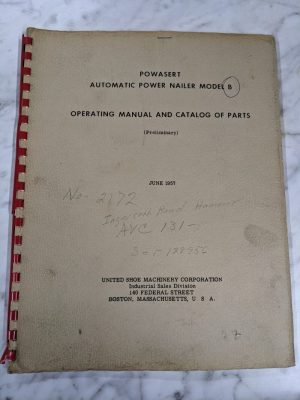 United Shoe Machinery Powasert Auto Power Nailer B Service Manual Parts List