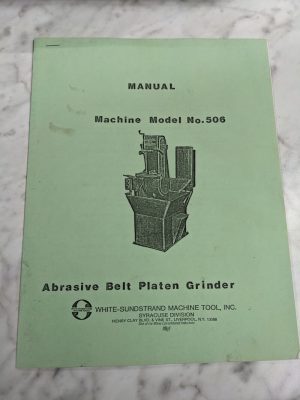 Abrasive Grinder White Sundstrand Machine Tool Operator Service Manual #506